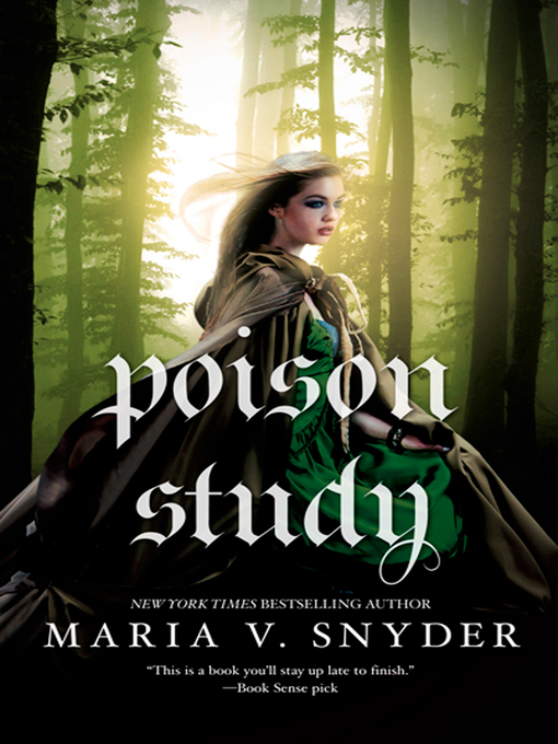 Title details for Poison Study by Maria V. Snyder - Wait list
